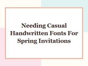 Sweet & Simple Scripts for Spring Invitations